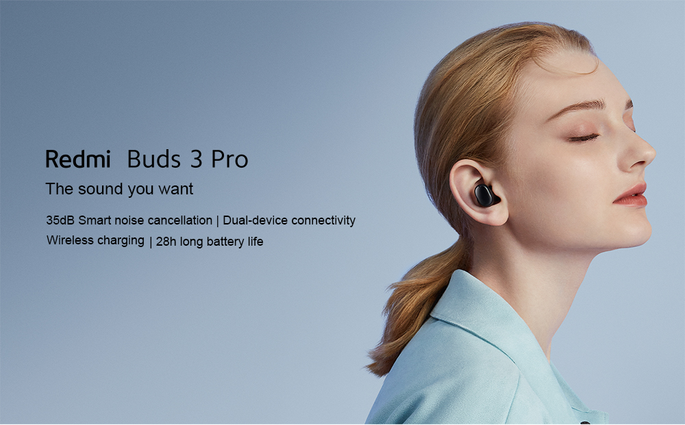 Redmi Buds 3 Pro the sound you want